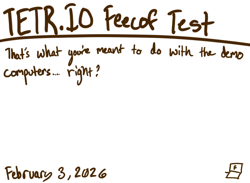 TETR.IO Feecof Test — Feb. 3, 2026; Created: Dec. 1, 2026